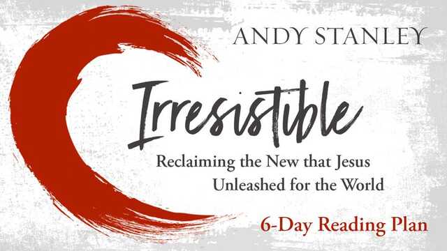 andy stanley irresistible reading plan