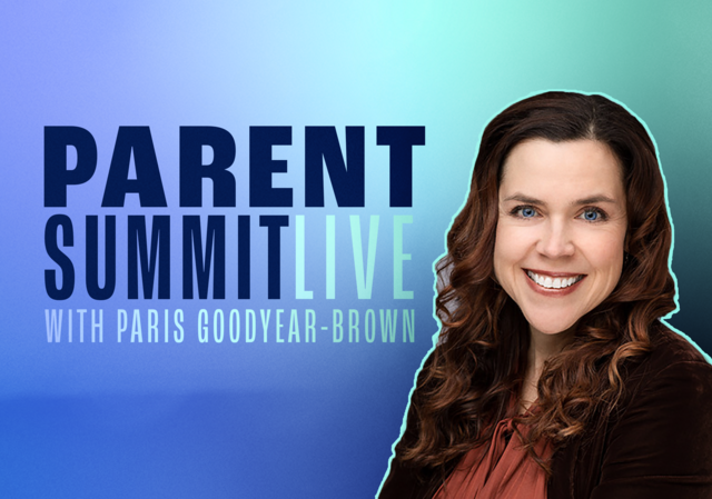 Parent Summit Live Tools for Connection Paris Goodyear Brown