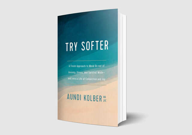 try softer a fresh approach to move us out of anxiety stress and survival mode