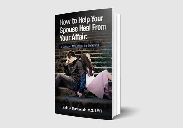 how to help your spouse heal from your affair a compact manual for the unfaithful