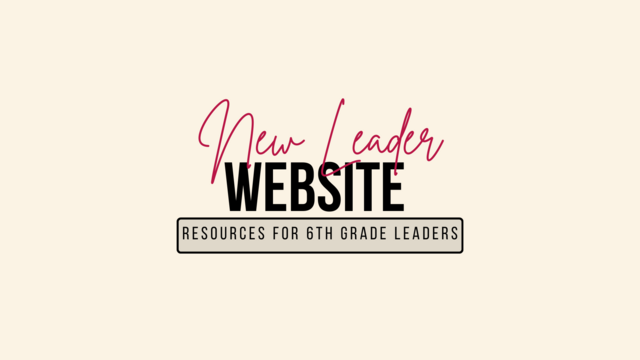 6th Grade New Leader Website Graphic