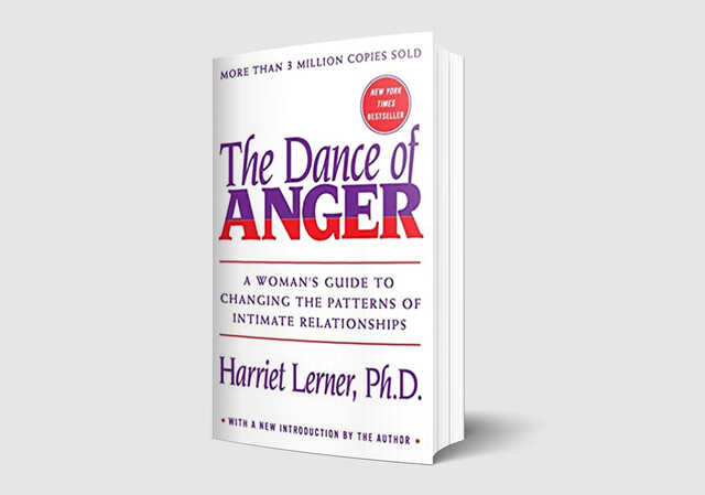 the dance of anger a womans guide to changing the patterns of intimate relationships