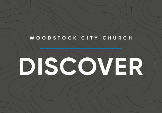 Discover is a 4-week learning environment for people who are new to Woodstock City Church