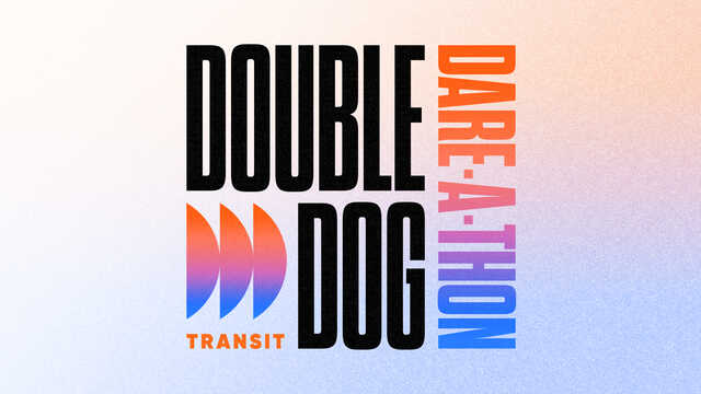 Transit Double Dog Dare-a-Thon April 21 2024